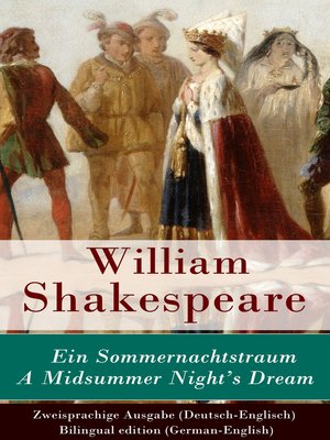 cover image of Ein Sommernachtstraum / a Midsummer Night's Dream--Zweisprachige Ausgabe (Deutsch-Englisch)